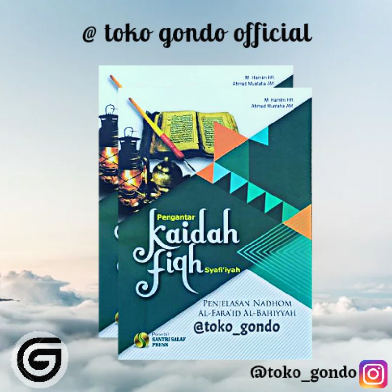 

Buku Pengantar Kaidah Fiqh Syafiiyah Penjelasan Nadhom Al Faroidull Bahiyyah Ssp