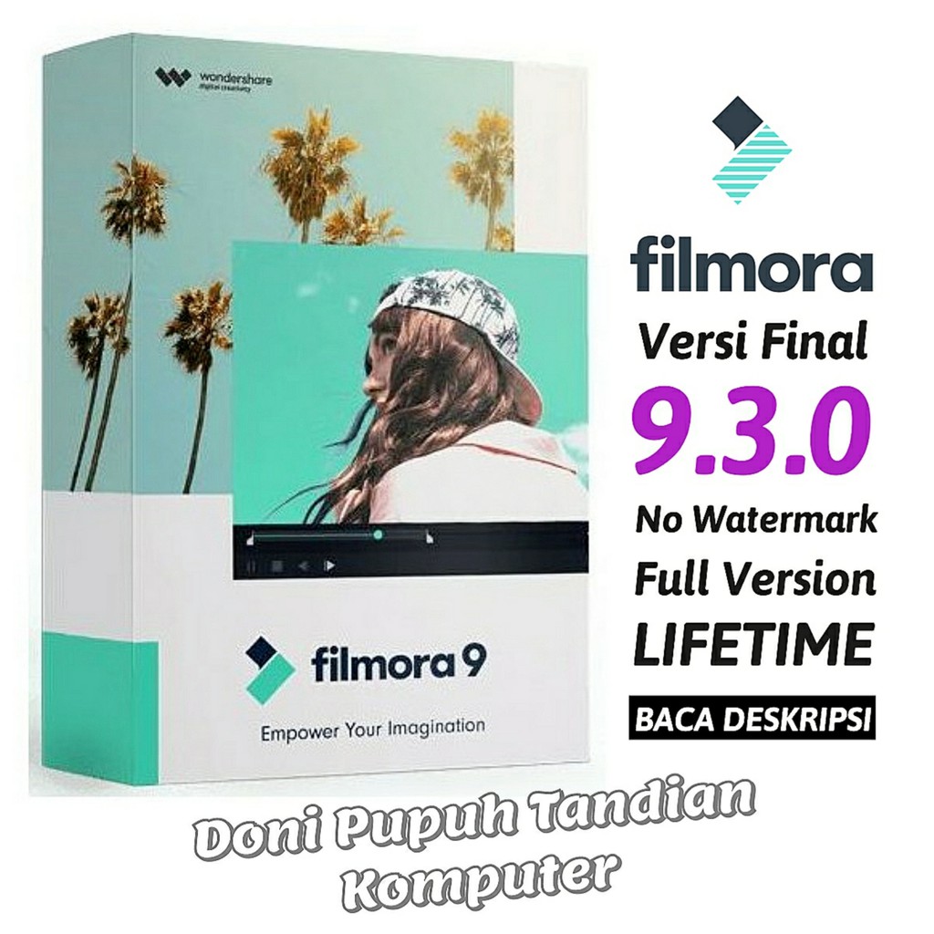 Wondershare Filmora Video Editor Versi Final 9.3.0 Tanpa ...