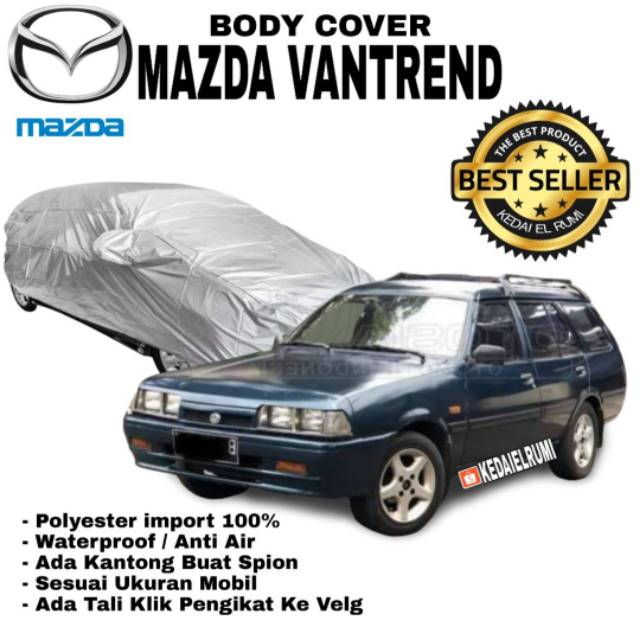 Mazda Vantrend Cover Mobil Waterproof Kain Selimut Penutup Sarung Body Mobil Car Silver Abu Abu Shopee Indonesia