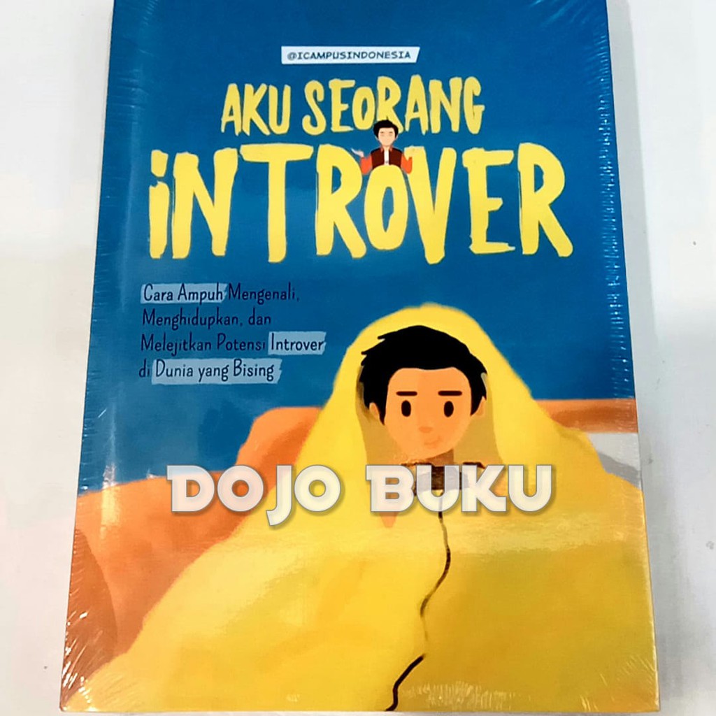 Aku Seorang Introver (Bonus Introvert Planner) by ICAMPUSINDONESIA