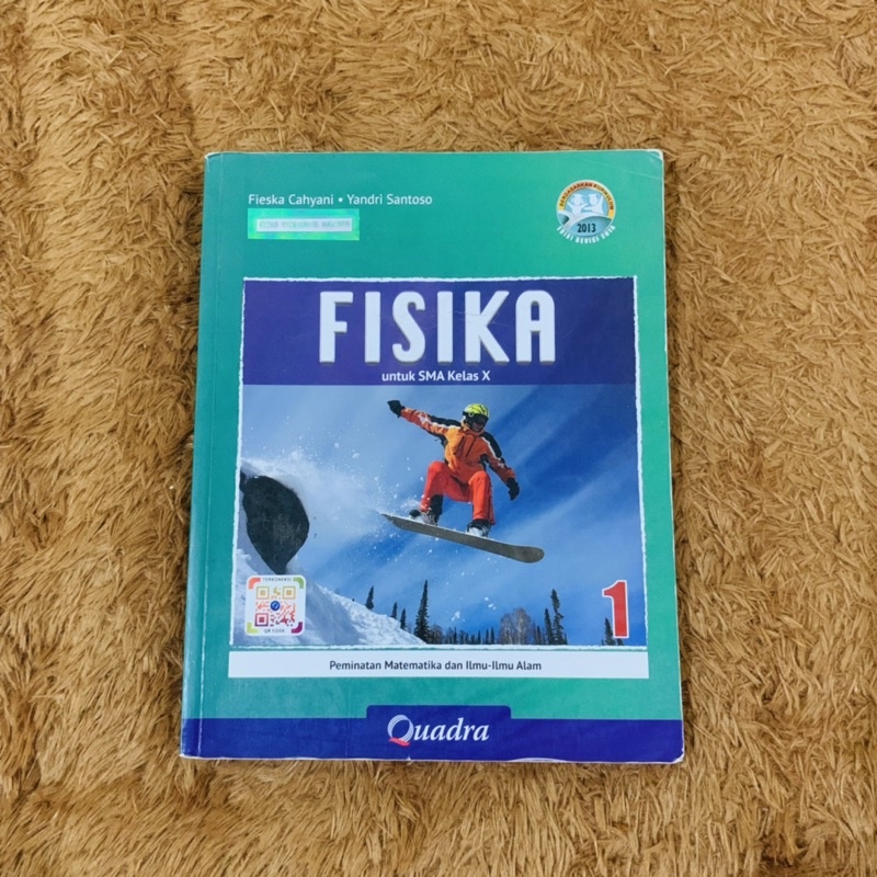 

BUKU PAKET FISIKA QUADRA SMA/MA X - KELAS 10 - BERSIH TAK ADA CORETAN