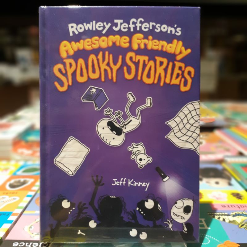 ROWLEY JEFFERSON'S AWESOME FRIENDLY SPOOKY STORIES BY JEFF KINNEY