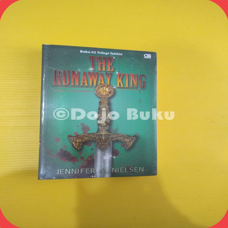 Buku Jennifer A. Nielsen : The Runaway King Raja yang Minggat [ORIGINAL]