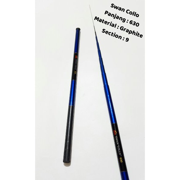 Joran Stik Stick Tongkat Pancing Tegek Swan Collo 6.3 Meter Graphite