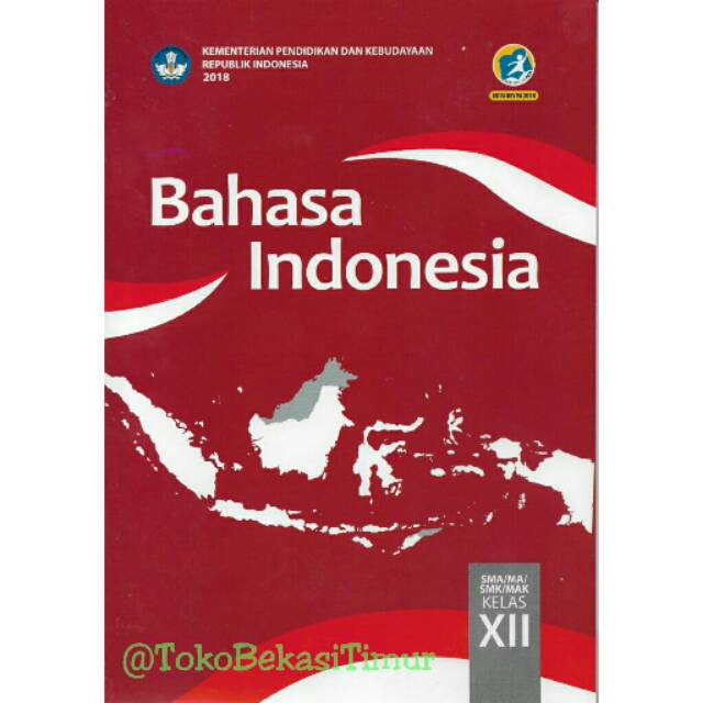 Buku Paket Pelajaran Bahasa Indonesia Kelas 12 Xii Sma Ma Smk Kurikulum 2013 Revisi 2018 Shopee Indonesia