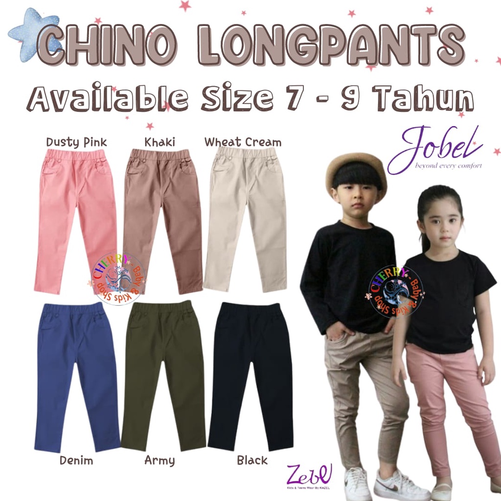 Jobel x Zebe 7-9 Tahun Longpants Chino Unisex Big Size Celana Chinos Panjang CBKS