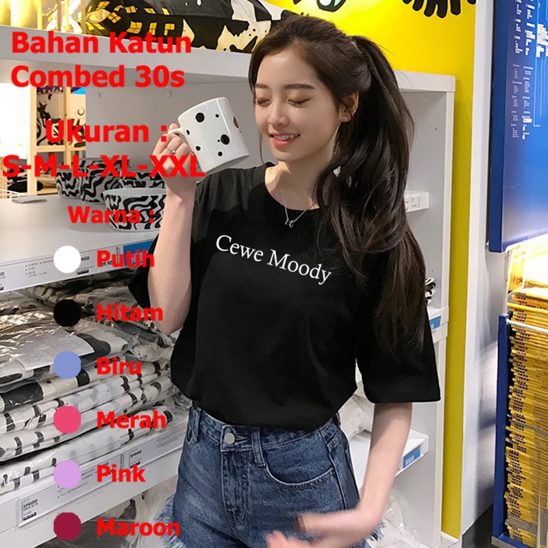Kaos Plesetan Kata Kata Lucu Cewek Moody