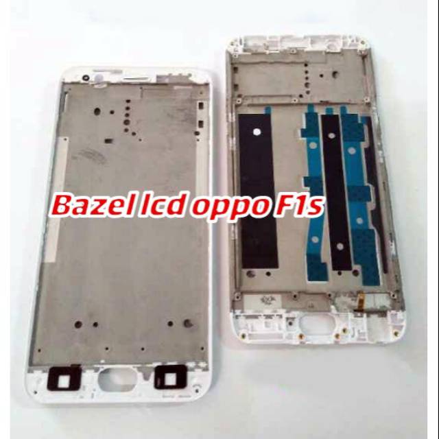 Bazel lcd oppo F1s / Tulang lcd oppo f1s / tatakan Lcd oppo F1s