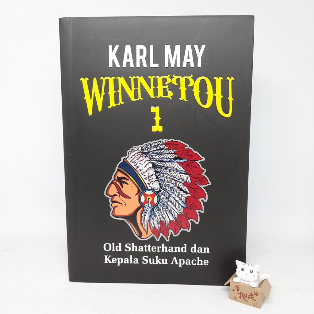 Winnetou 1: Old Shatterhand dan Kepala Suku Apache - Karl May