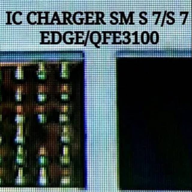 IC CHARGER SAMSUNG S7 / S7 EDGE / QFE3100