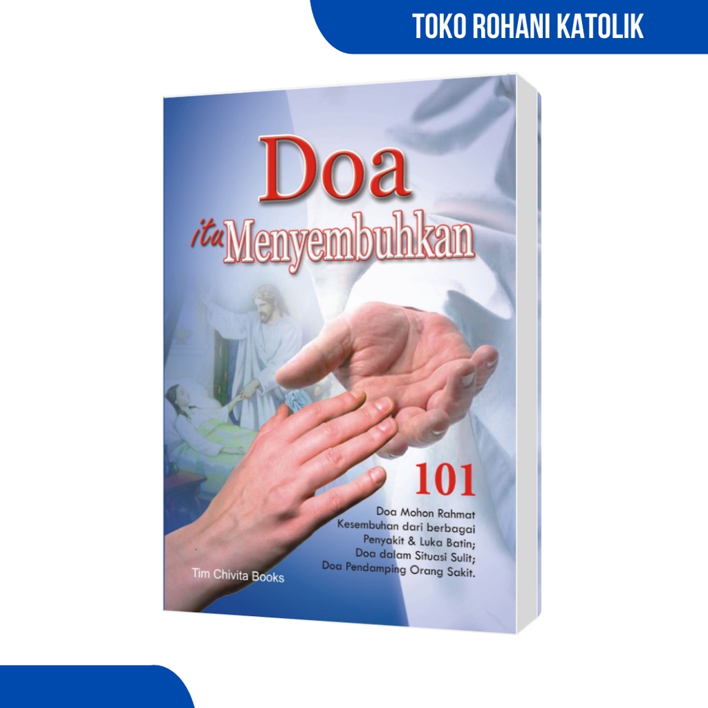 BUKU DOA KATOLIK: DOA ITU MENYEMBUHKAN - FREE BUKU DOA ORASI SUCI