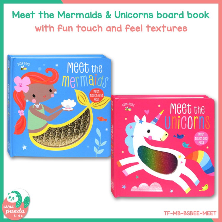 

Meet the Mermaids & Unicorns board book with fun touch and feel textures (WP)