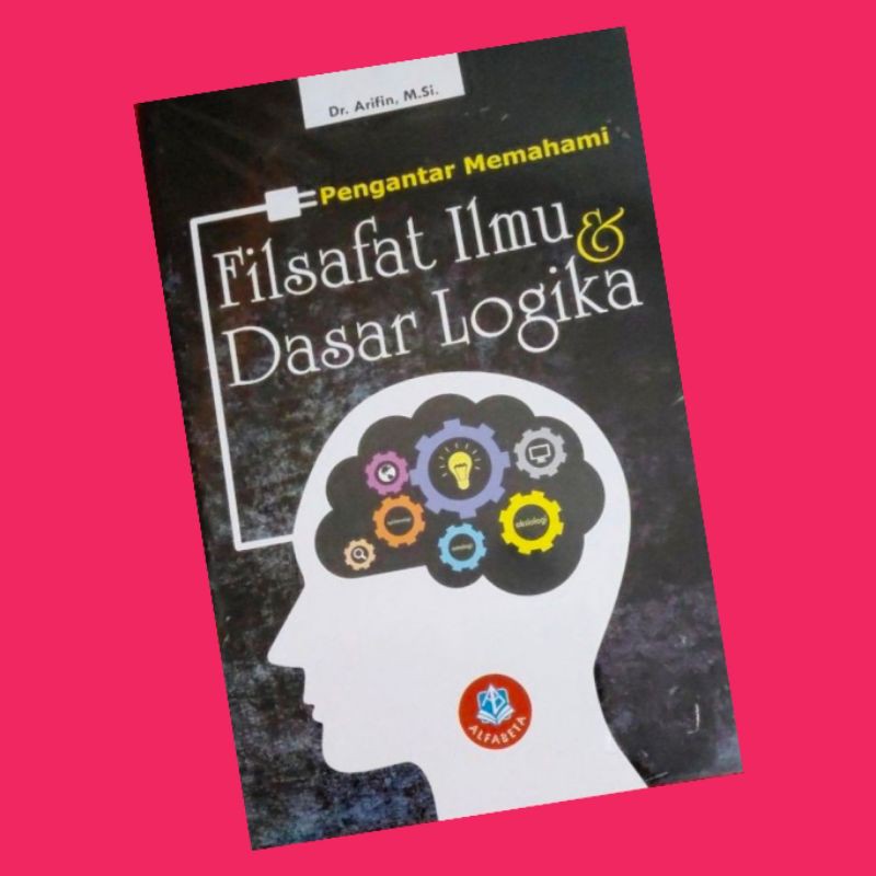 filsafat ilmu dan dasar logika.... buku original