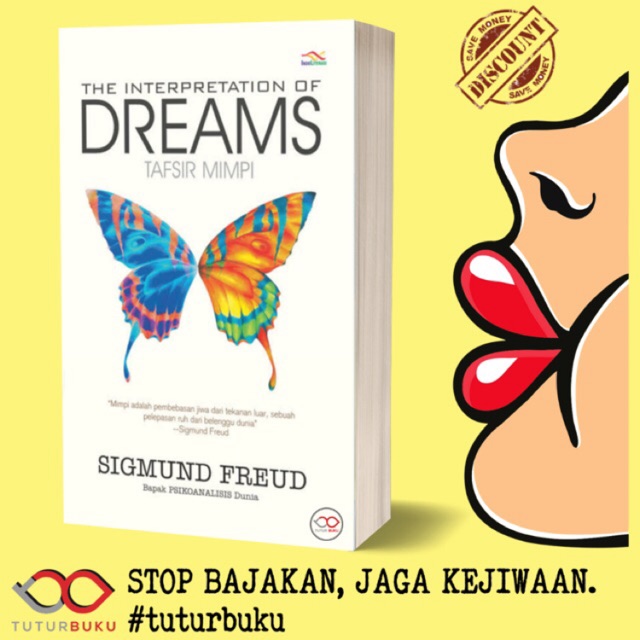 The Interpretation Of Dreams Tafsir Mimpi - Sigmund Freud