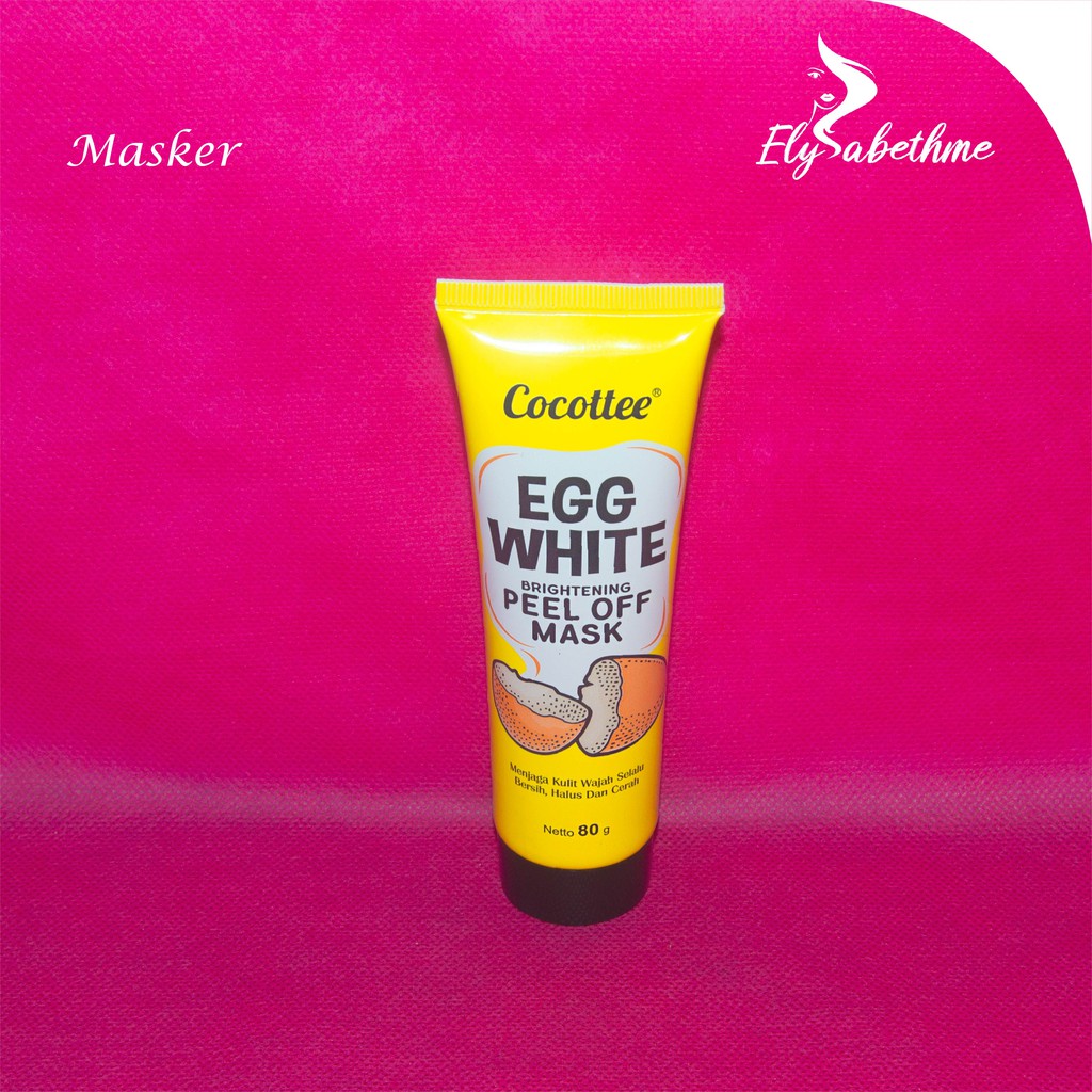 ✿ELYSABETHME✿ Masker Pell off egg white Tube by cocottee telur putih alami herbal organik omega