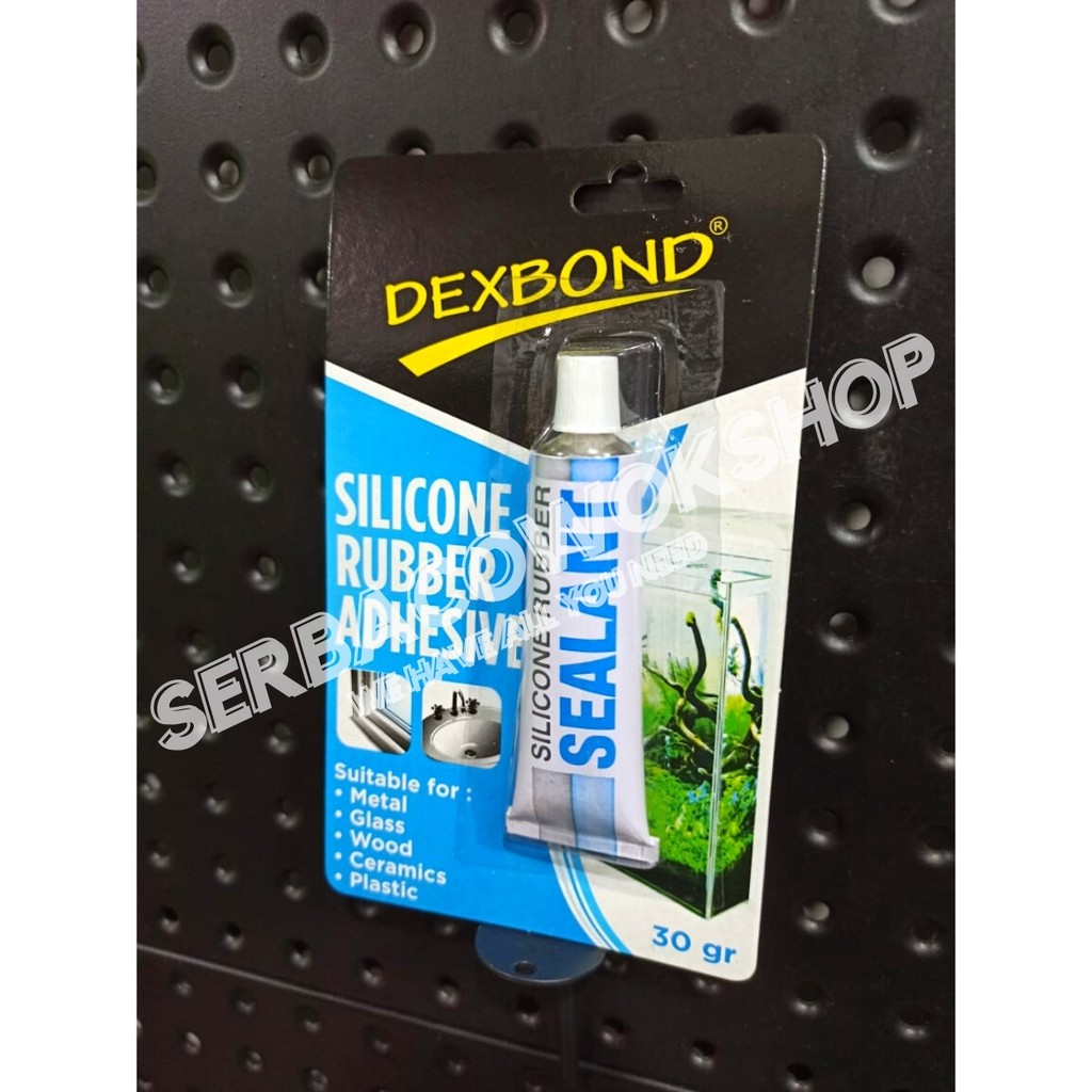 Dexbond Lem Silicone Sealant Rubber Adhesive 30 Gram Termurah Berkualitas