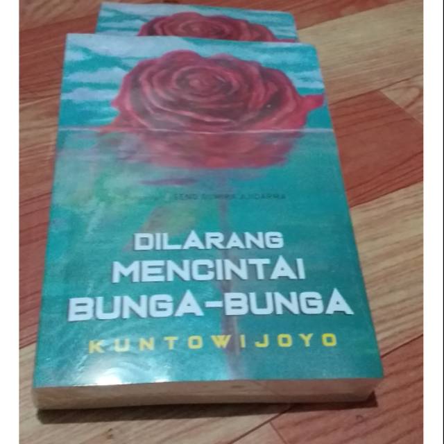 DILARANG MENCINTAI BUNGA-BUNGA
