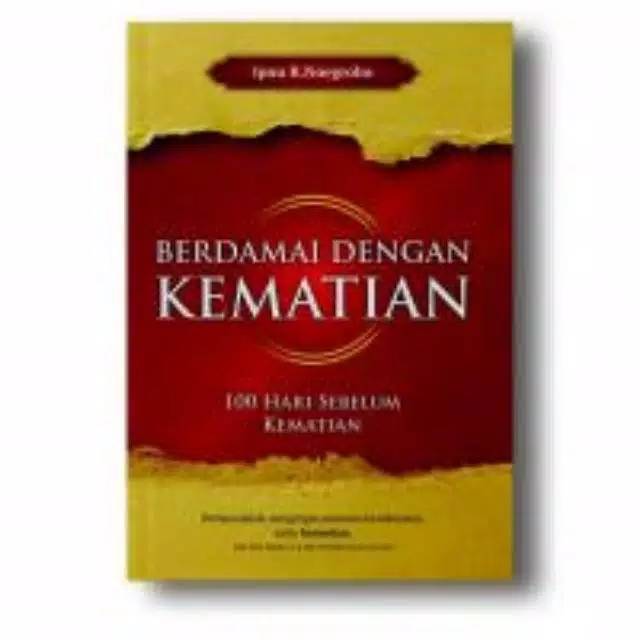 BERDAMAI DENGAN KEMATIAN - 100 HARI SEBELUM KEMATIAN