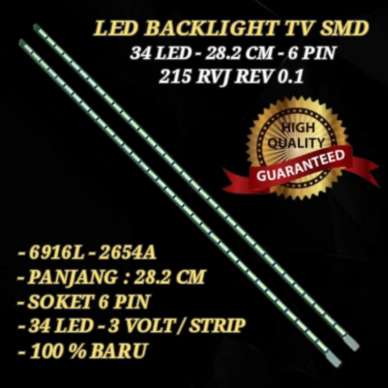 LAMPU BACKLIGHT TV LG 22 INCH 34 LED 6 PIN 28CM SMD 21.5 INCH 6916L - 2654A 215RVJ REV 0.1 94V.-0