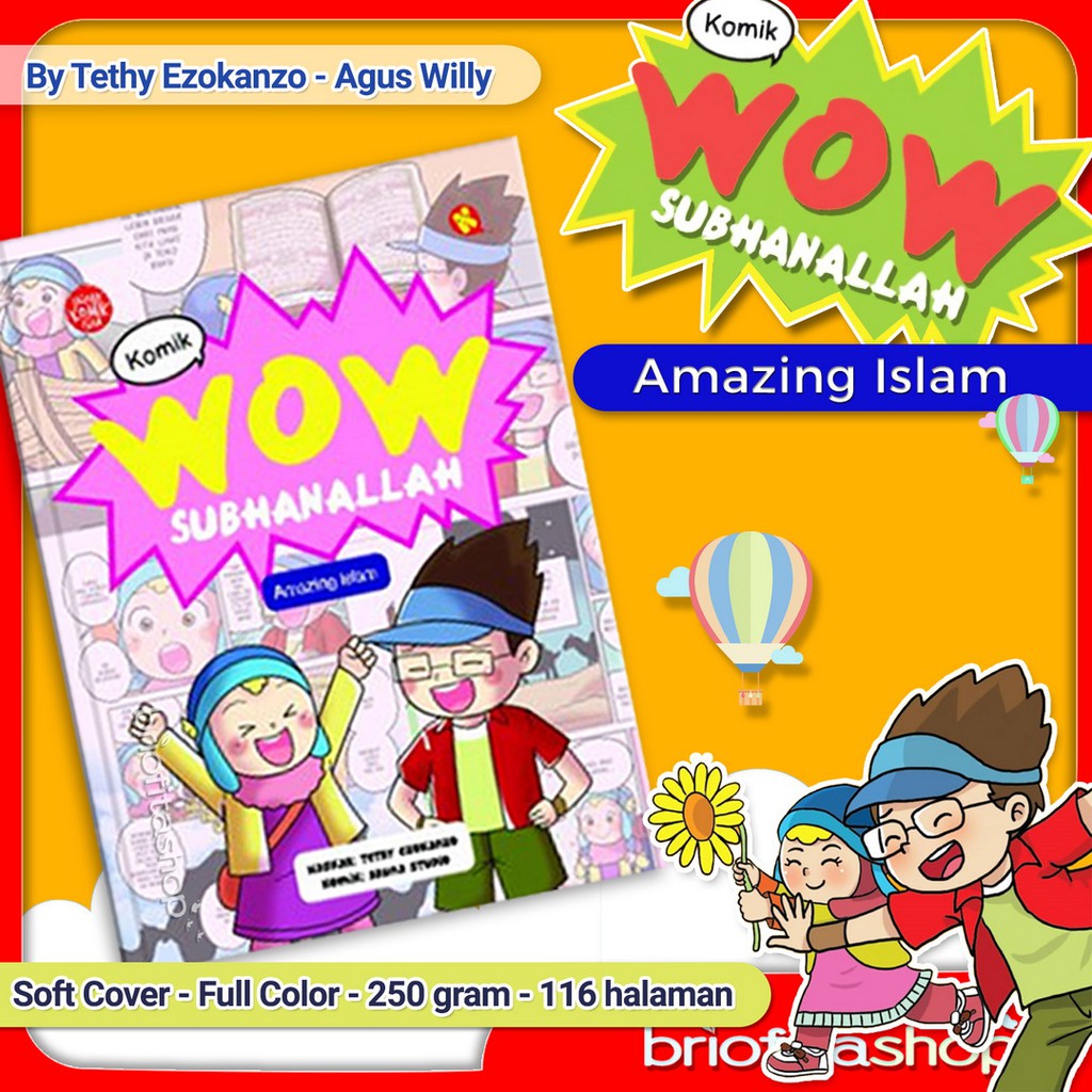 Buku Cerita Bergambar Komik Anak Islam Wow Subhanallah Amazing Islam Allah Pustaka AlKautsar