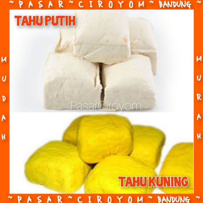 

Tahu Kuning // Tahu Putih // Tahu Kecil // Tahu Sedang // Tahu besar // Tahu Pasar Ciroyom Bandung