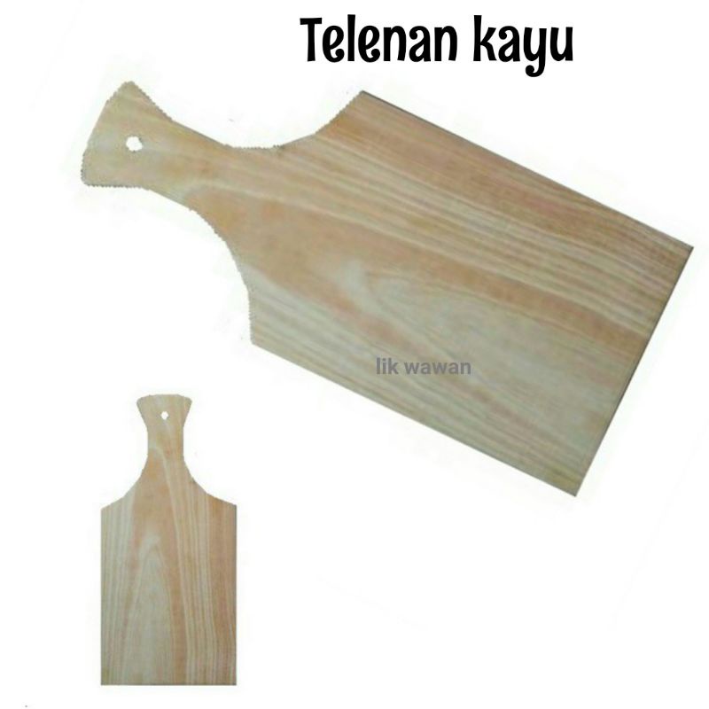 TELENAN KAYU, TATAKAN