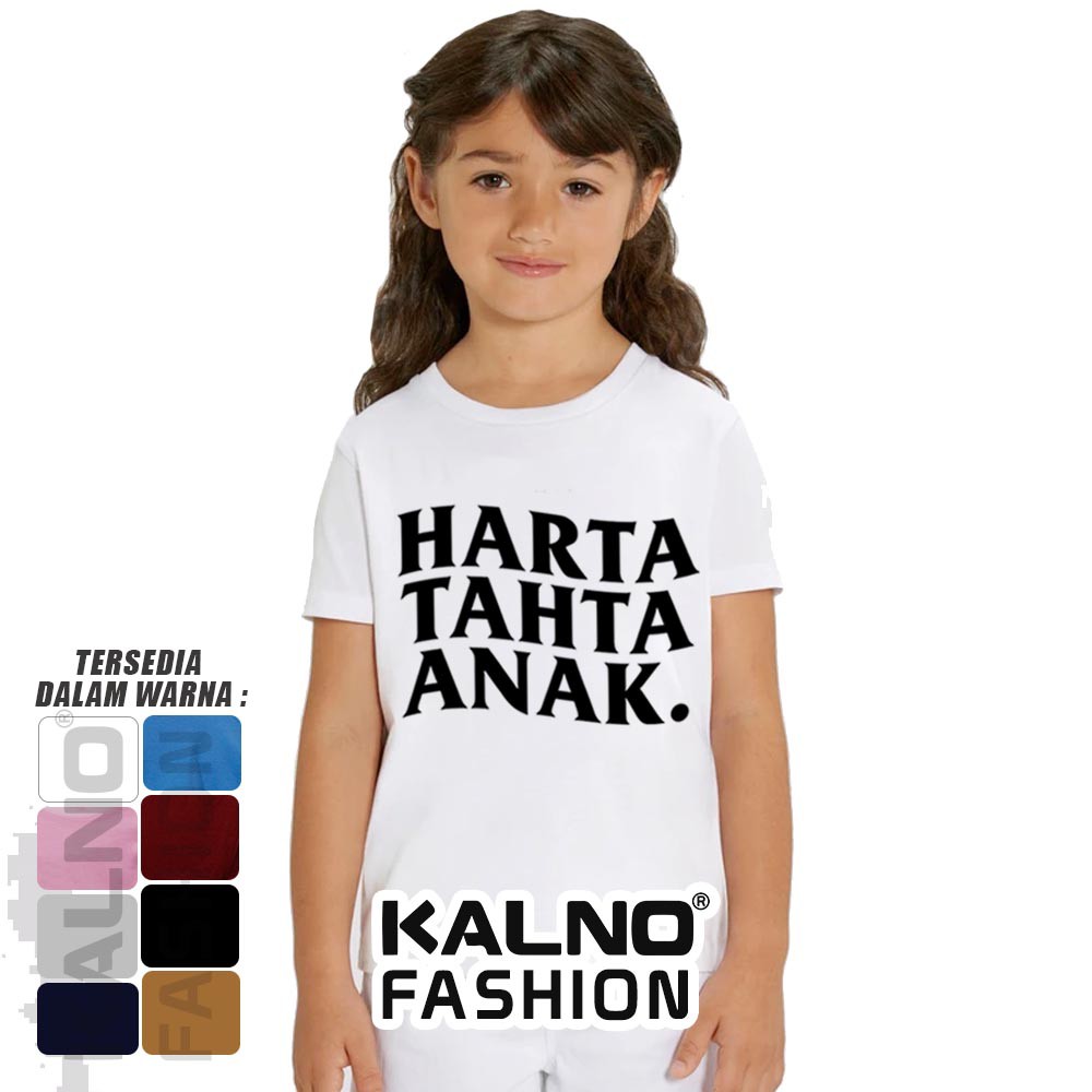 Baju Anak laki - laki / perempuan sablon harta tahta anak 172 - baju anak bahan kain polyster