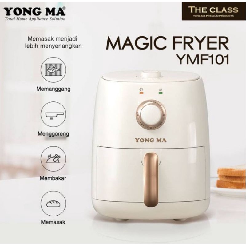 Yongma Air Fryer Magic Fryer YMF 101 (2.4 Liter) MURAH BANGET / GARANSI RESMI