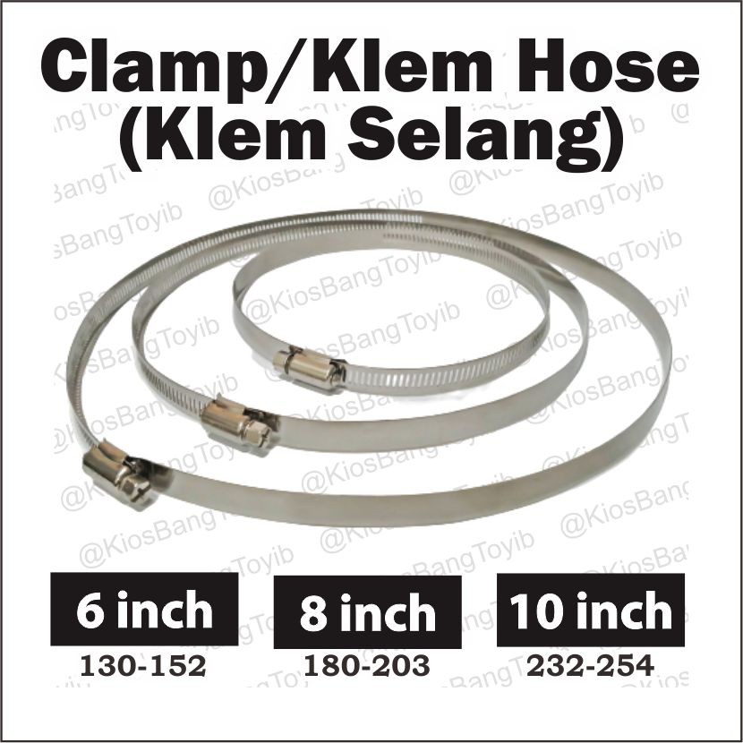 Clamp Hose/Klem Selang Kompor/Air/Kompresor Stainless Steel 6inch / 8inch / 10inch (Hose Clamp)