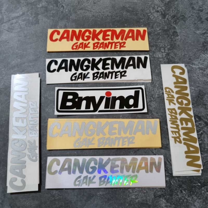 STICKER CANGKEMAN GAK BANTER CUTTING