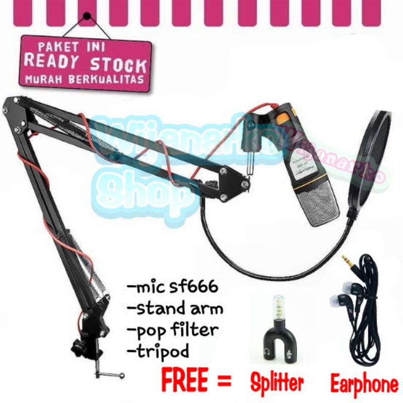 PAKET REKAMAN MIC SF666 [3]  LIVE STREAMING dan KARAOKE SMULE + ARM STAND , POP FILTER (free splitter dan earphone)