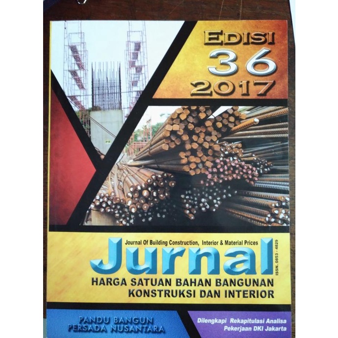 

Jurnal Harga Satuan Bahan Bangunan Kontruksi & Interior Edisi 36-2017