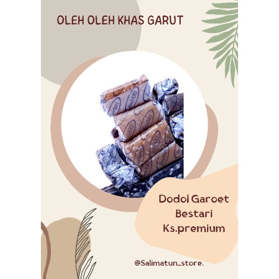 

Dodol Garut Bestory original/ks{PREMIUM} ✓ isi 500g.