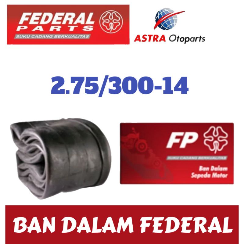 PROMO SPESIAL.. BAN DALAM FEDERAL 2.75/300-14 UNTUK SEMUA MATIC