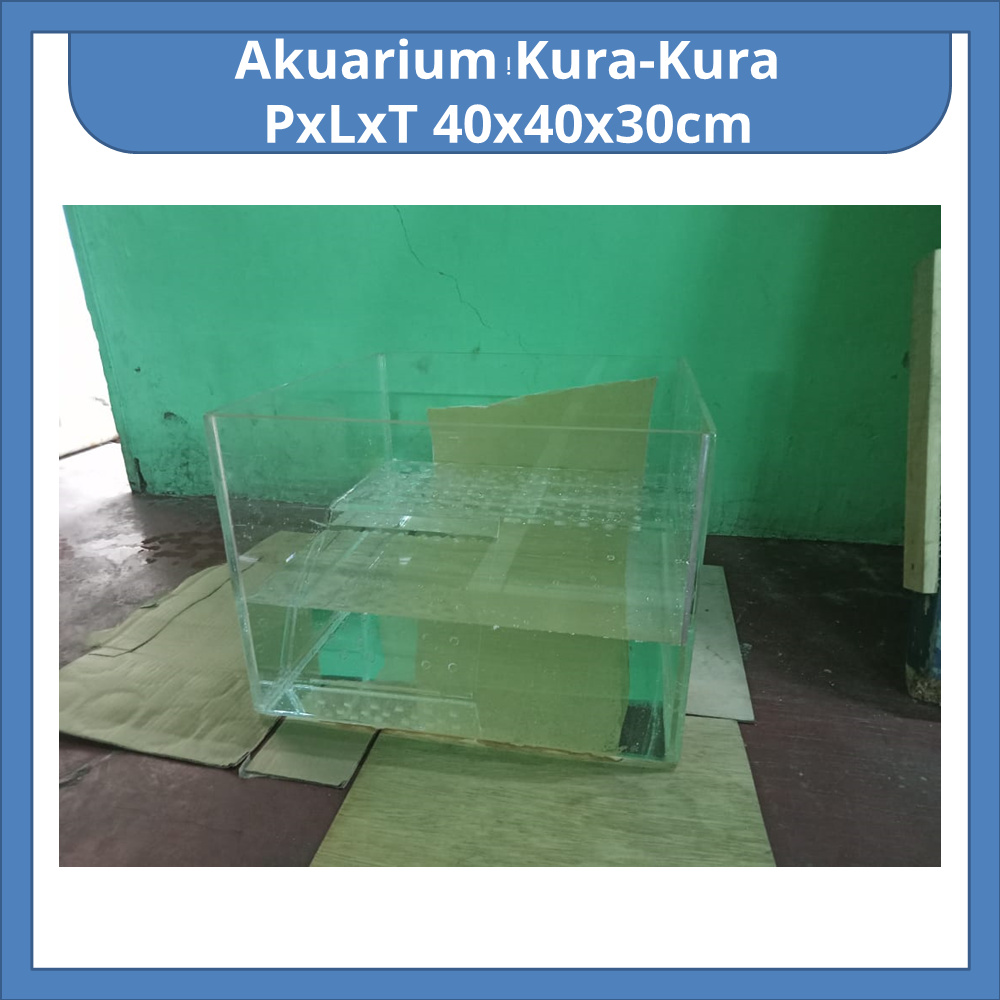 Akuarium Kura Kura Akrilik PxLxT 40x40x30cm