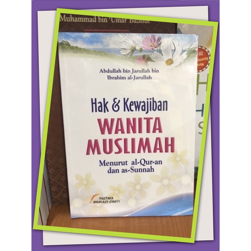 hak &amp; kewajiban wanita muslimah