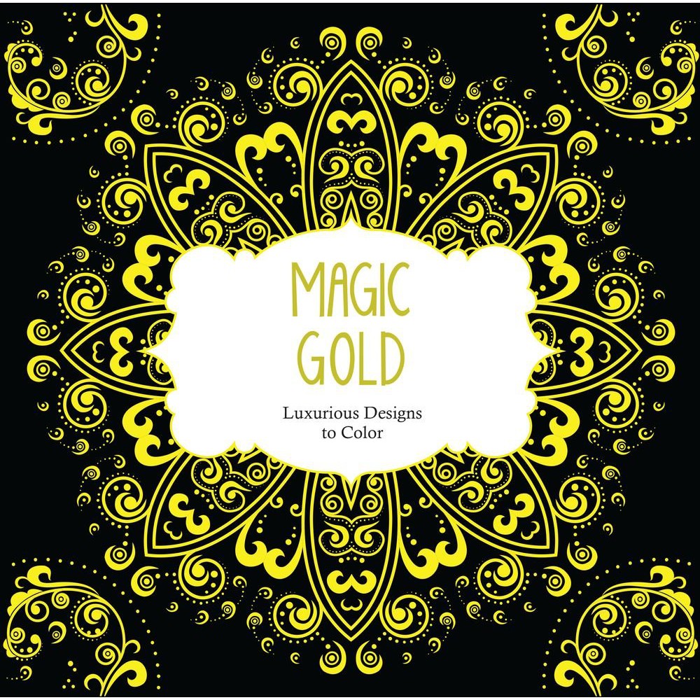 

Magic Gold Luxurious Designs to Color(Color Magic) Adult Coloring Book