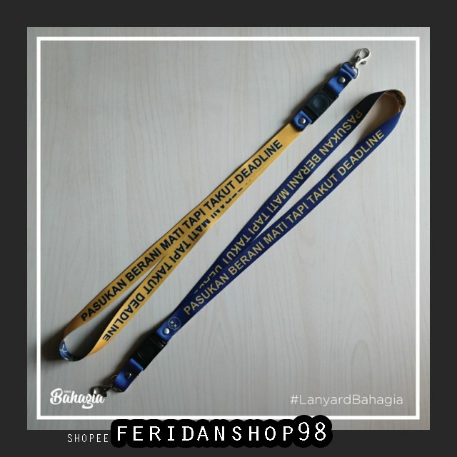 

FS1096 LANYARD LANYARD PASUKAN BERANI ATK MATI TAPI TAKUT DEADLINE BY FERIDANSHOP98