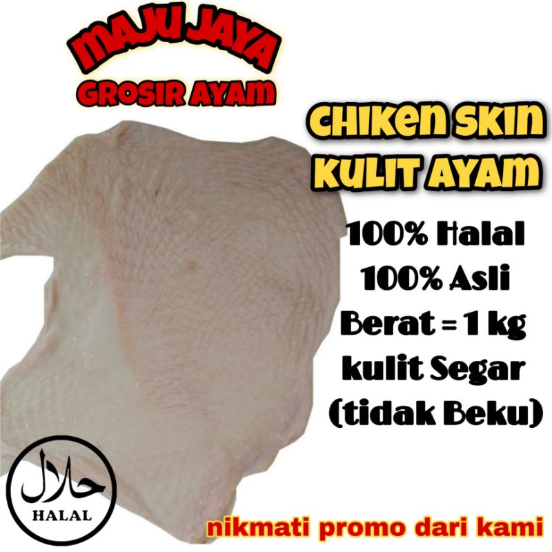 CHIKEN SKIN / KULIT AYAM 1 KG / AYAM MURAH / SEGAR / AYAM BERKUALITAS / AYAM SEGAR / AYAM FRESH