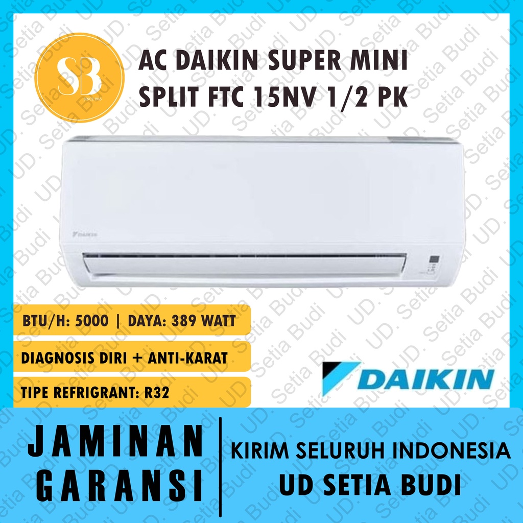 AC Daikin Super Mini Split FTC15NV 1/2 PK 0.5