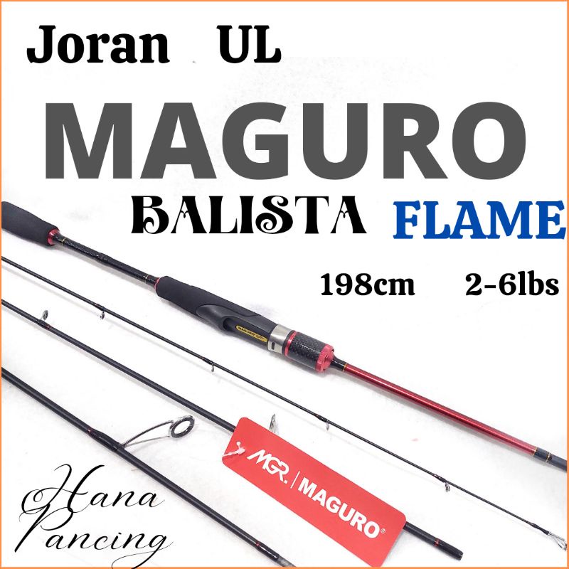 joran spining ul maguro balista flame / ice