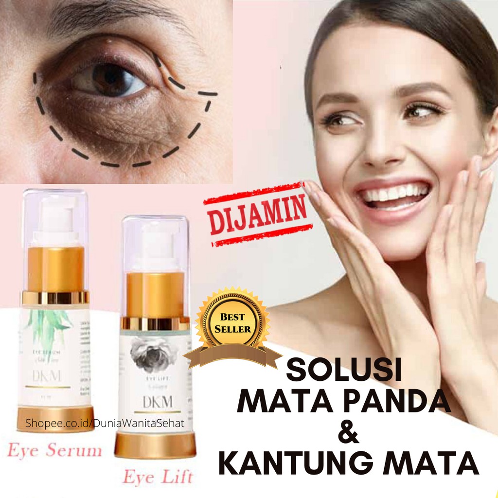DKM EyeSerum EyeLift Eye Cream Penghilang Mata Panda DKM Eye Serum Eye Lift Penghilang Kantung Mata