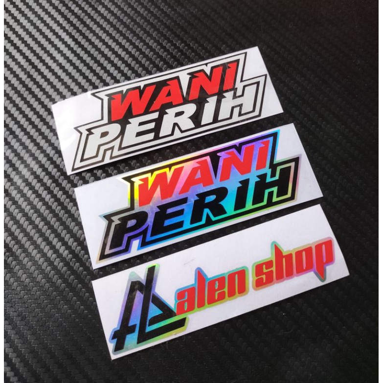 STIKER CUTTING WANI PERIH