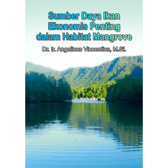 

Buku Sumber Daya Ikan Ekonomis Penting dalam Habitat Mangrove - FC