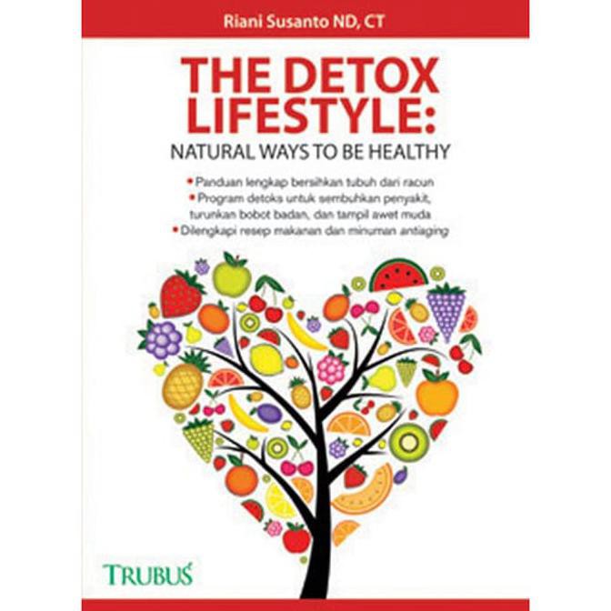 BEST SELLER THE DETOX LIFESTYLE (NATURAL) BUKU TRUBUS ST5007 / JIRIFARM (09346) TERPERCAYA