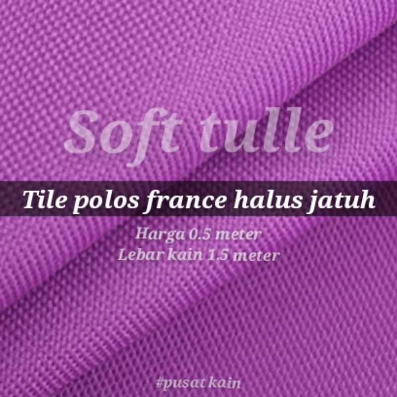 Tile Polos Soft Tulle Prancis France Tile Polos Halus Shopee Indonesia