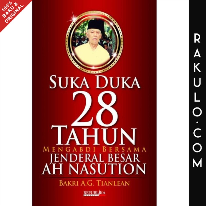 Buku Suka Duka 28 Tahun Mengabdi Bersama Jenderal Besar AH Nasution