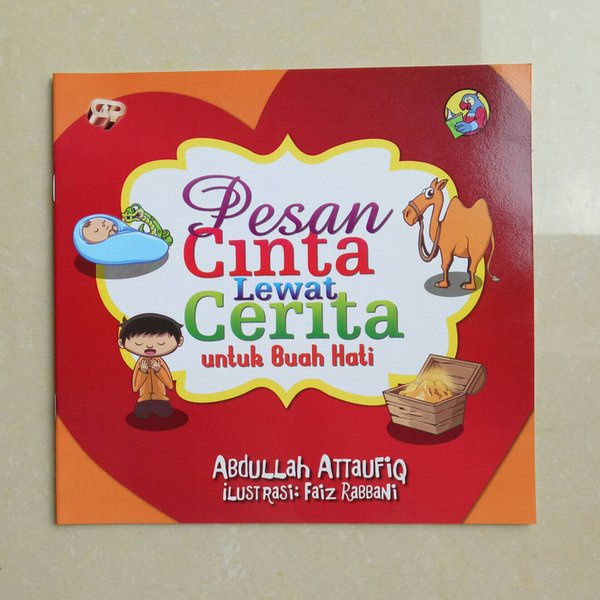 Buku Anak - Buku Cerita Anak Muslim Pesan Cinta Lewat Cerita