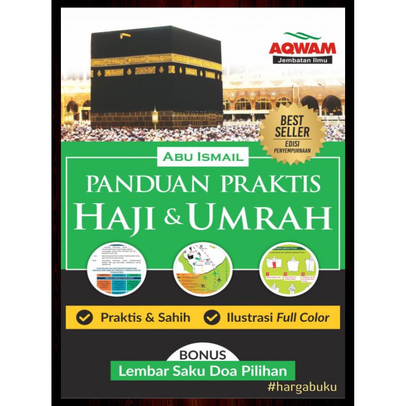 Panduan Praktis Haji dan Umrah / Umroh - Penerbit Aqwam