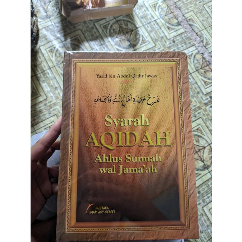 BUKU SYARAH AQIDAH AHLUS SUNNAH WAL JAMAAH - YAZID BIN ABDUL QADIR JAWAS [ORIGINAL]